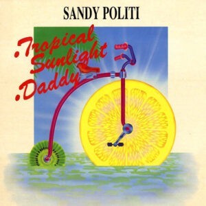 Sandy Politi ‎– Tropical Sunlight (Used Vinyl)