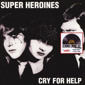 Super Heroines ‎– Cry For Help