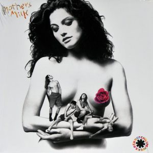 Mothers Milk LP