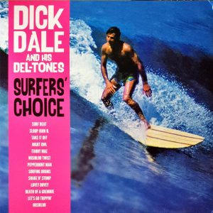 Dick Dale & His Del-Tones ‎– Surfer's Choice