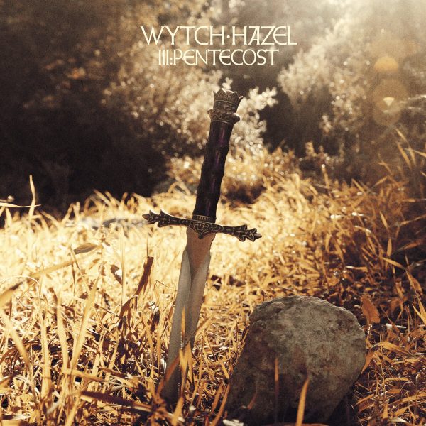 Wytch Hazel ‎– III: Pentecost