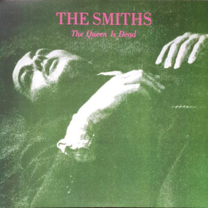 The Smiths ‎– The Queen Is Dead