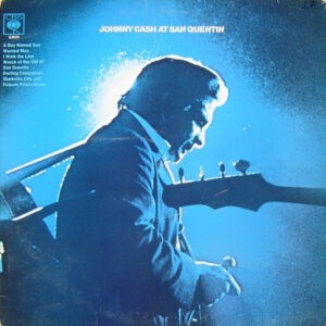 Johnny Cash ‎– Johnny Cash At San Quentin