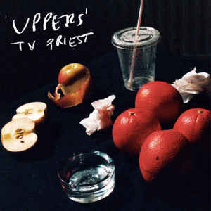 TV Priest ‎– Uppers