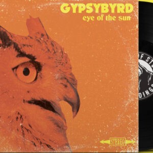 Gypsybyrd ‎– Eye Of The Sun