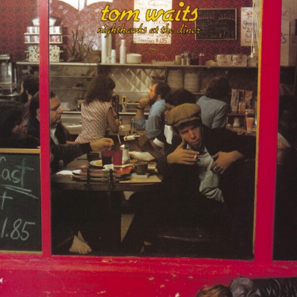 Tom Waits ‎– Nighthawks At The Diner