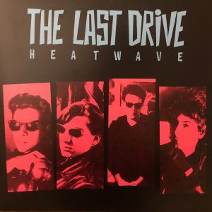 The Last Drive ‎– Heatwave