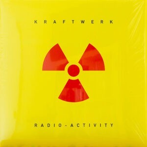 Kraftwerk ‎– Radio-Activity