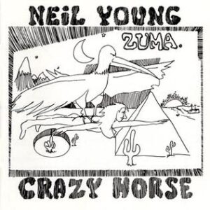 Neil Young & Crazy Horse ‎– Zuma