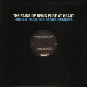 The Pains Of Being Pure At Heart ‎– Higher Than The Stars Remixes