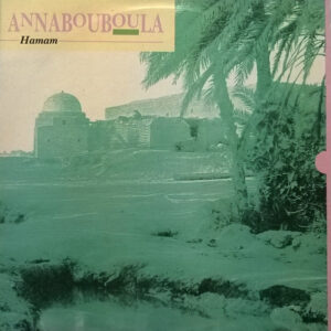 Annabouboula ‎– Hamam