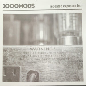 1000mods ‎– Repeated Exposure To...