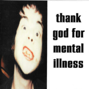 The Brian Jonestown Massacre ‎– Thank God For Mental Illness