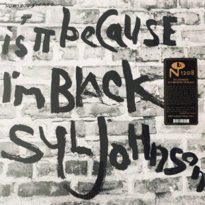 Syl Johnson ‎– Is It Because I’m Black