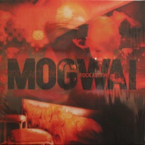 Mogwai ‎– Rock Action