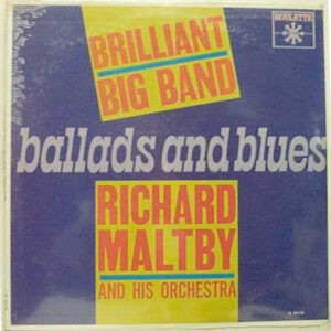 Richard Maltby And His Orchestra ‎– Ballads And Blues (Used Vinyl)