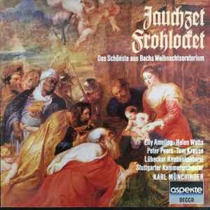 Bach - Elly Ameling, Helen Watts, Peter Pears, Tom Krause, Lübecker Knabenkantorei, Stuttgarter Kammerorchester, Karl Münchinger ‎– Jauchzet Frohlocket (Das Schönste Aus Bachs Weihnachtsoratorium) (Used Vinyl)