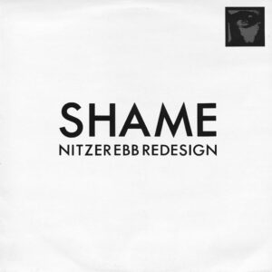 Nitzer Ebb ‎– Shame Redesign (Mix 1) (Used Vinyl)