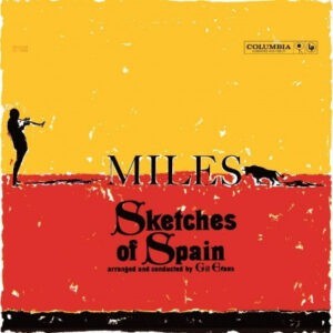 Miles ‎– Sketches Of Spain