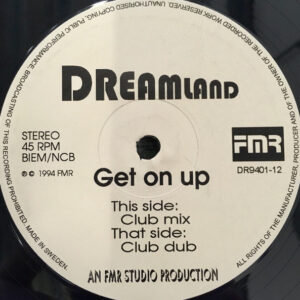 Dreamland ‎– Get On Up (Used Vinyl) (12'')