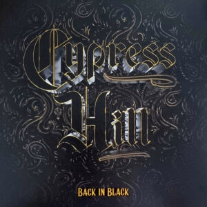 Cypress Hill ‎– Back In Black