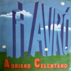 Adriano Celentano ‎– Ti Avrò (Used Vinyl)