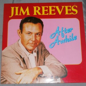 Jim Reeves ‎– After Awhile (Used Vinyl)