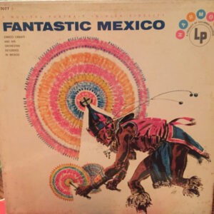 Enrico Cabiati And His Orchestra ‎– Fantastic Mexico (Used Vinyl)