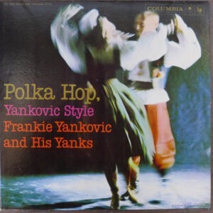 Frankie Yankovic And His Yanks ‎– Polka Hop, Yankovic Style (Used Vinyl)