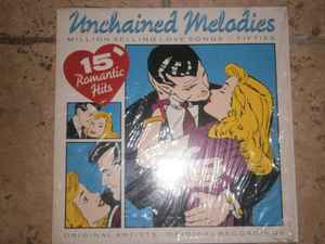 Various ‎– Unchained Melodies: 15 Million Selling Love Songs Of The Fifties (Used Vinyl)