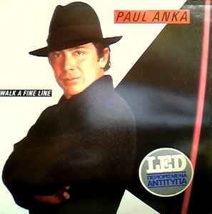 Paul Anka ‎– Walk A Fine Line (Used Vinyl)