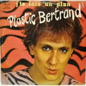 Plastic Bertrand ‎– J'te Fais Un Plan (Used Vinyl)