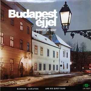 Sándor Lakatos And His Gipsy Band ‎– Budapest Éjjel (Used Vinyl)