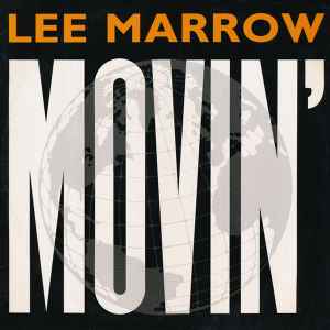 Lee Marrow ‎– Movin' (Used Vinyl)