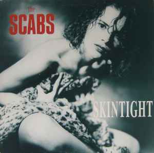 The Scabs ‎– Skintight (Used Vinyl)