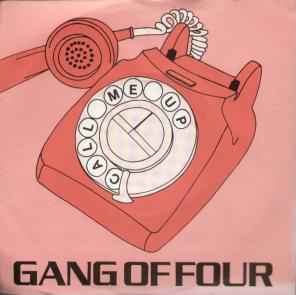 Gang Of Four ‎– Call Me Up (Used Vinyl)