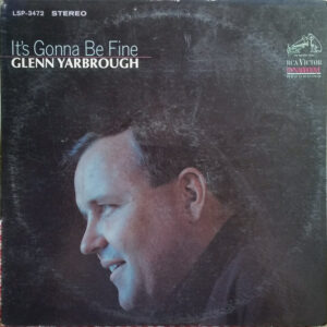 Glenn Yarbrough ‎– It's Gonna Be Fine (Used Vinyl)