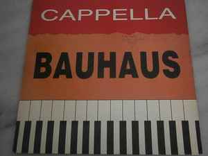 Cappella ‎– Bauhaus (Used Vinyl)