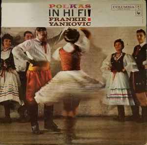 Frankie Yankovic And His Yanks ‎– Polkas In Hi Fi! (Used Vinyl)