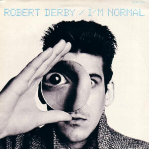 Robert Derby ‎– I'm Normal (Used Vinyl)