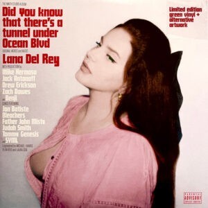 Lana Del Rey ‎– Did You Know That There's A Tunnel Under Ocean Blvd