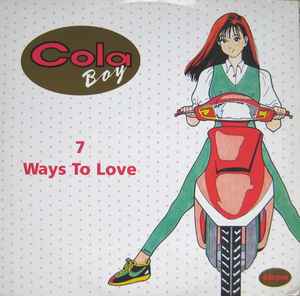 Cola Boy ‎– 7 Ways To Love (Used Vinyl)