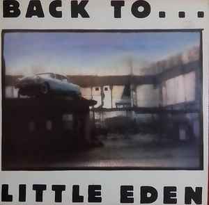 Little Eden ‎– Back To ...Little Eden (Used Vinyl)