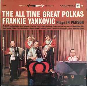 Frank Yankovic ‎– Plays In Person The All Time Great Polkas (Used Vinyl)