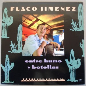 Flaco Jimenez ‎– Entre Humo Y Botellas (Used Vinyl)