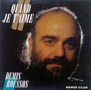 Demis Roussos ‎– Quand Je T'Aime (Remix Club) (Used Vinyl)