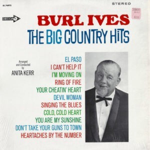 Burl Ives ‎– The Big Country Hits (Used Vinyl)