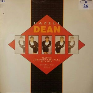 Hazell Dean ‎– Maybe (We Should Call It A Day) (Extra Beat Boys Remix) (Used Vinyl)