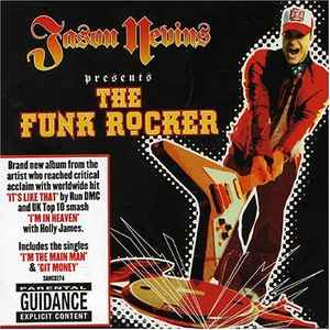 Jason Nevins ‎– The Funk Rocker (CD)