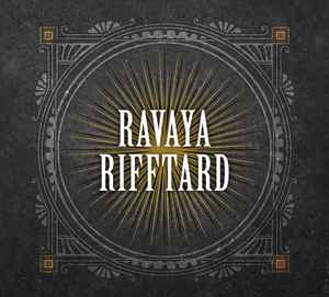 George Ravaya ‎– Rifftard (CD)